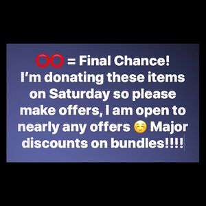 Final Chance Sale- Donating this week, offer away!